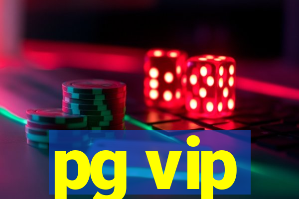 pg vip